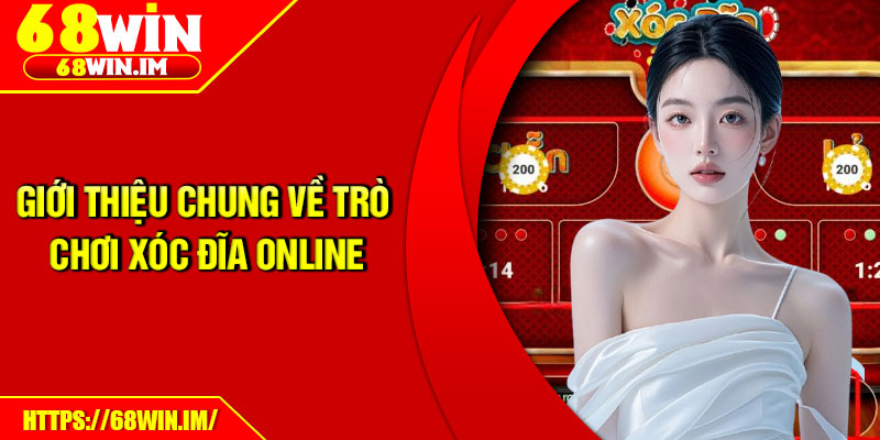 Giới thiệu chung về trò chơi xóc đĩa online
