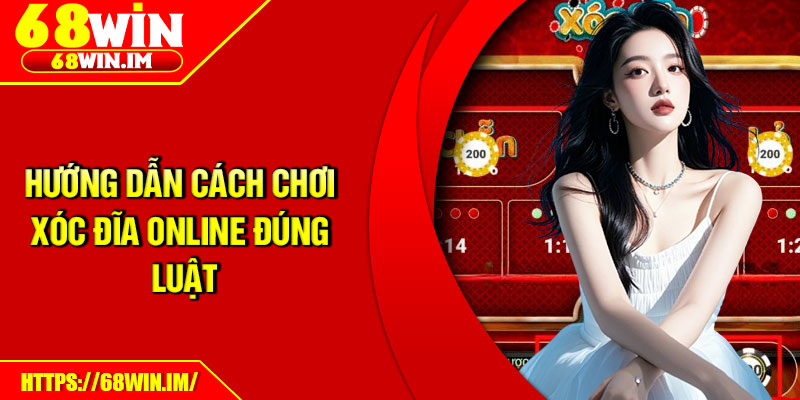 Hướng dẫn cách chơi xóc đĩa online đúng luật