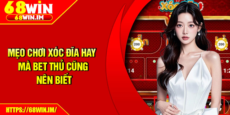 Mẹo chơi xóc đĩa hay mà bet thủ cũng nên biết